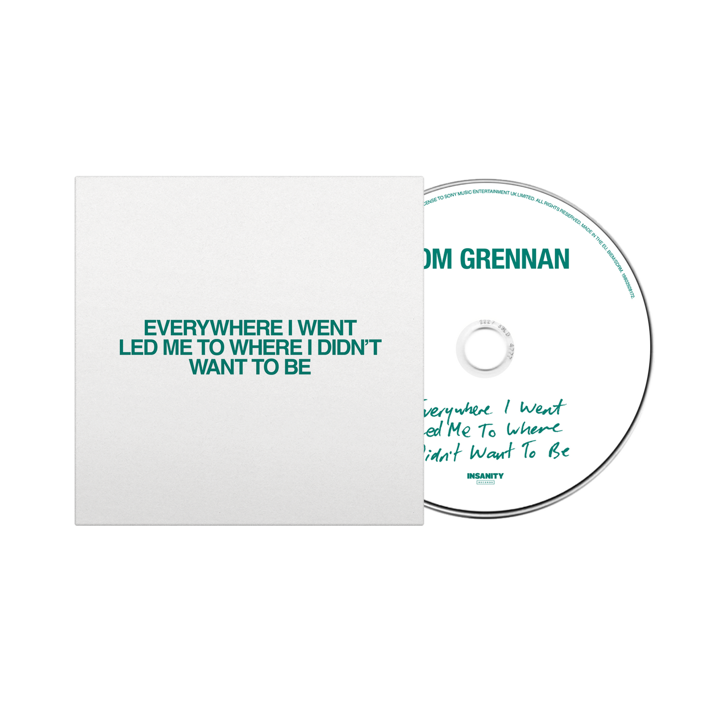 CD and cover with text 'Everywhere I Went Led Me To Where I Didn't Want To Be' by Tom Grennan on a white background